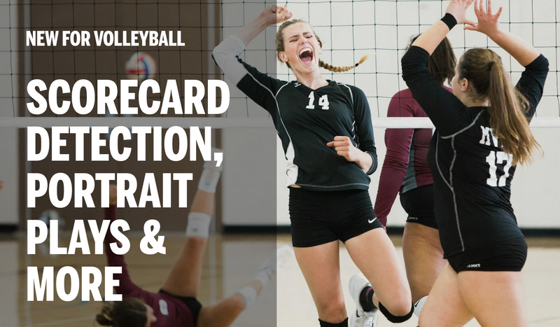 NEW FOR VOLLEYBALL: SCORECARD DETECTION, SHAREABLE PORTRAIT PLAYS, AND A NEW SCORING SCREEN